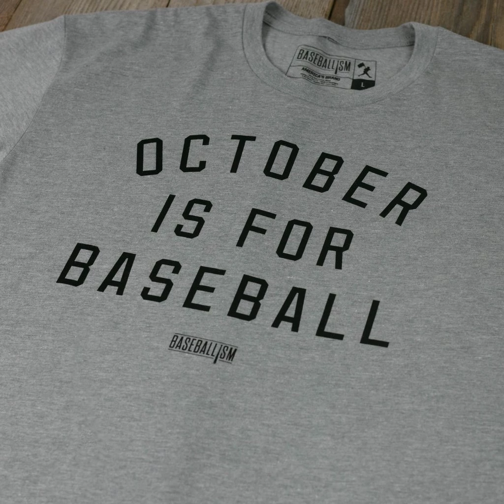Baseballism – October Is For Baseball T-Shirt (Men’s) 4 Baseballism – October Is For Baseball T-Shirt (Men’s) - Image 2